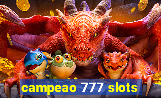 campeao 777 slots